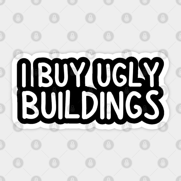 i buy ugly buildings Sticker by mdr design